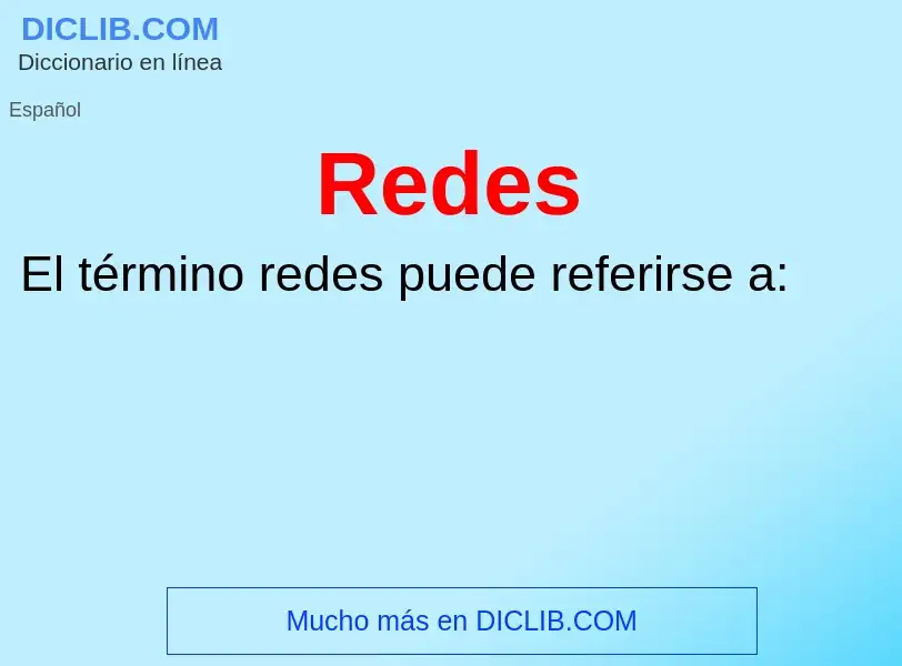 ¿Qué es Redes? - significado y definición