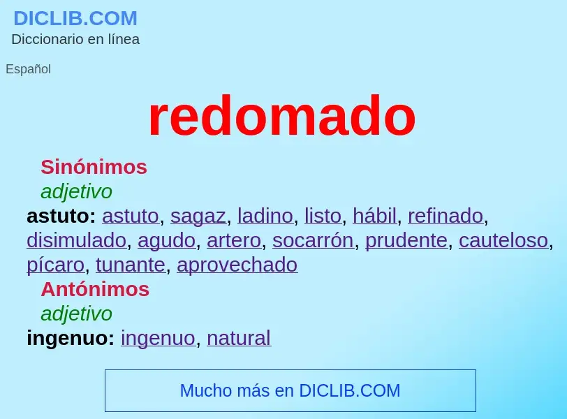 Was ist redomado - Definition