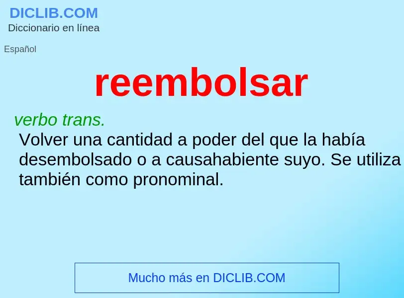 What is reembolsar - definition