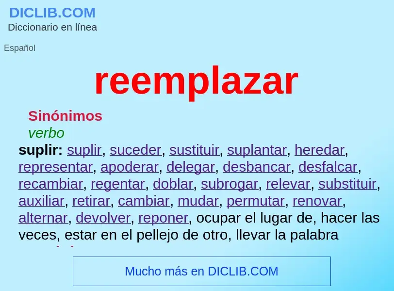 What is reemplazar - definition