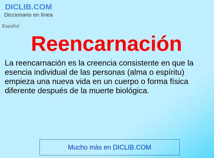 ¿Qué es Reencarnación? - significado y definición