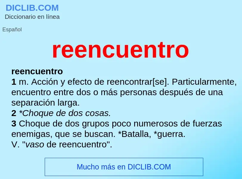 What is reencuentro - meaning and definition