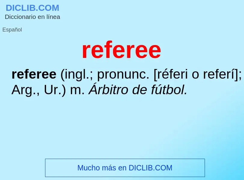 Wat is referee - definition