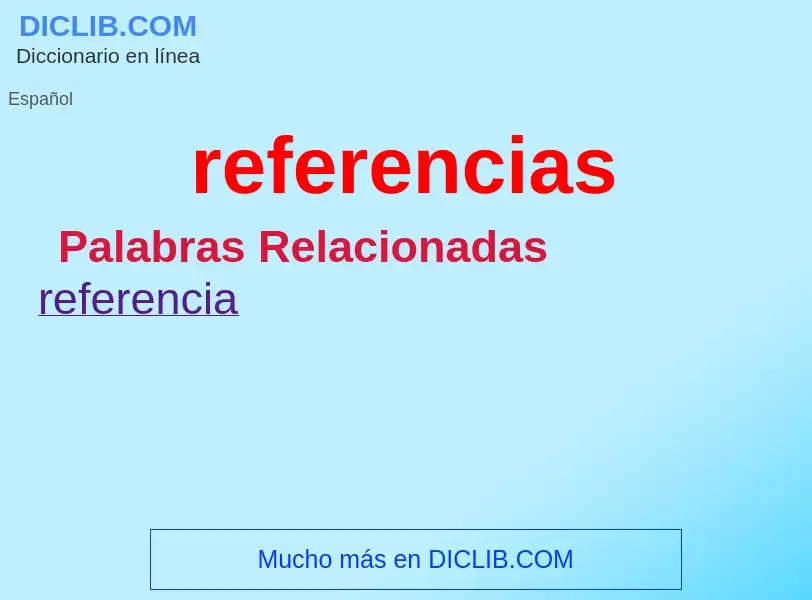 Wat is referencias - definition