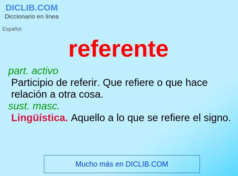 What is referente - definition