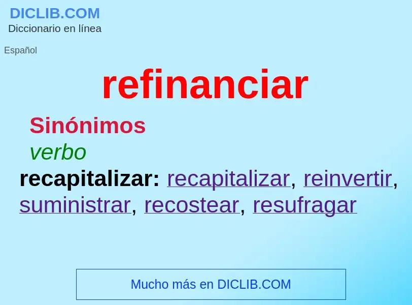 Что такое refinanciar - определение