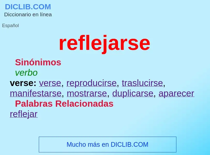 What is reflejarse - definition