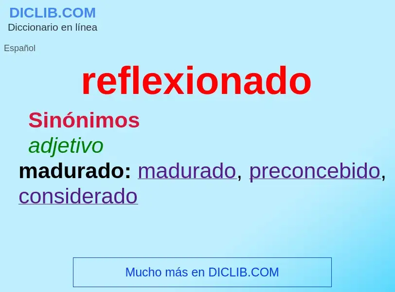 Che cos'è reflexionado - definizione