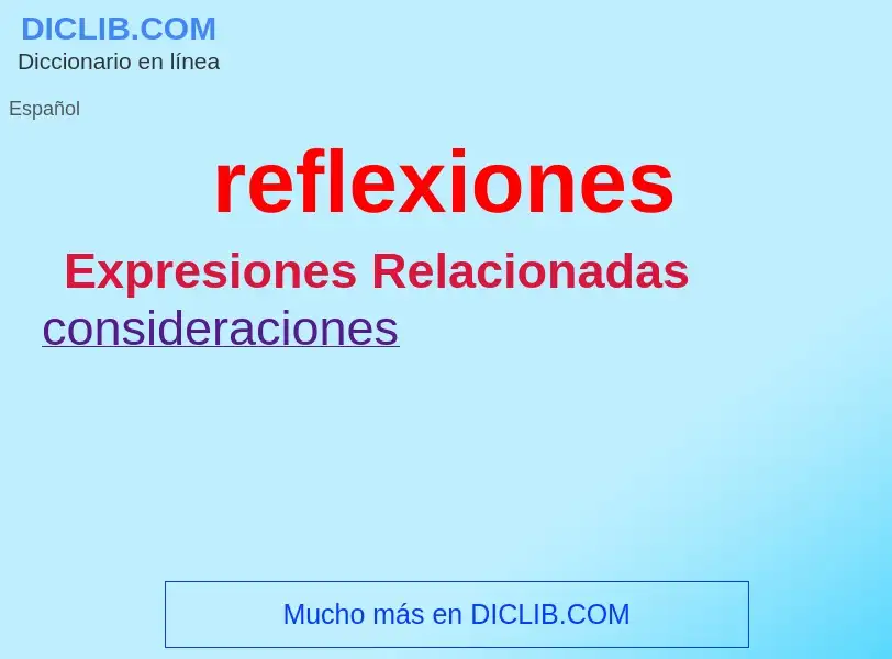 What is reflexiones - definition