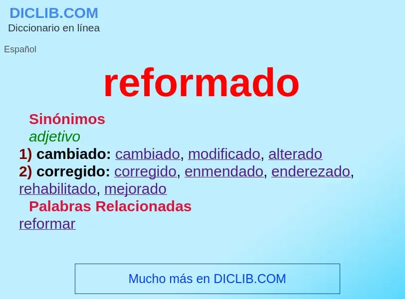 O que é reformado - definição, significado, conceito