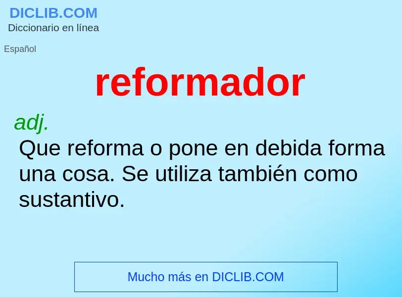 ¿Qué es reformador? - significado y definición