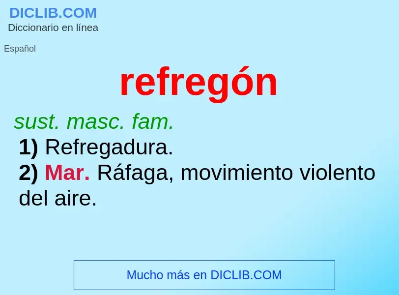 What is refregón - definition