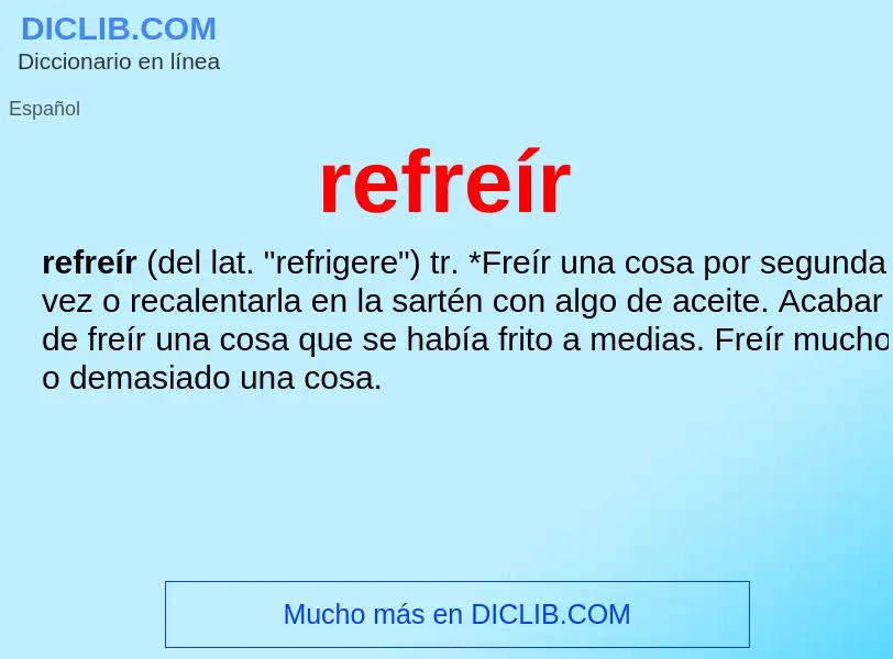 What is refreír - definition