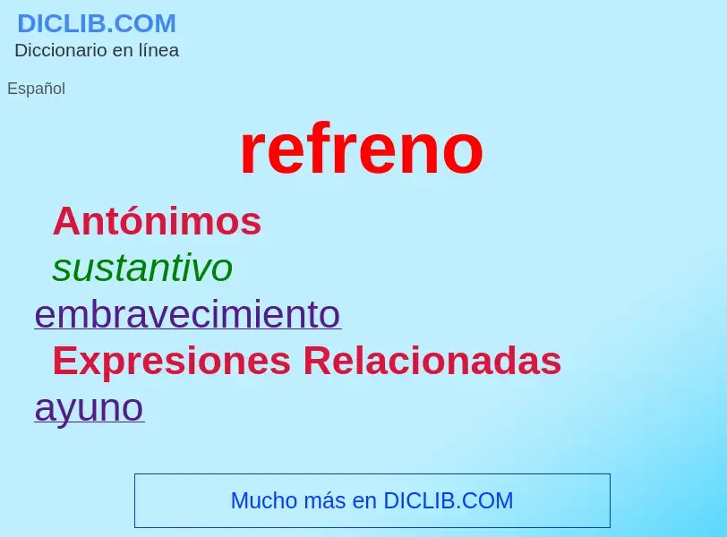 ¿Qué es refreno? - significado y definición