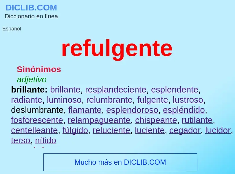 Wat is refulgente - definition