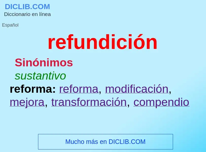 O que é refundición - definição, significado, conceito