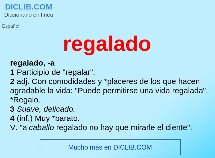 O que é regalado - definição, significado, conceito