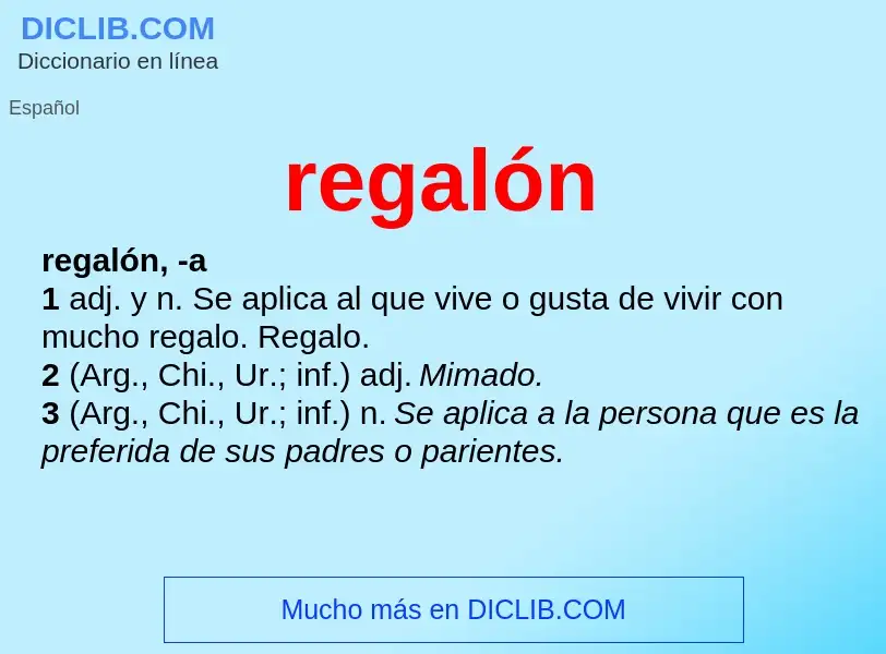 ¿Qué es regalón? - significado y definición