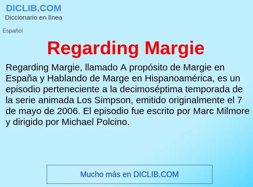 Che cos'è Regarding Margie - definizione