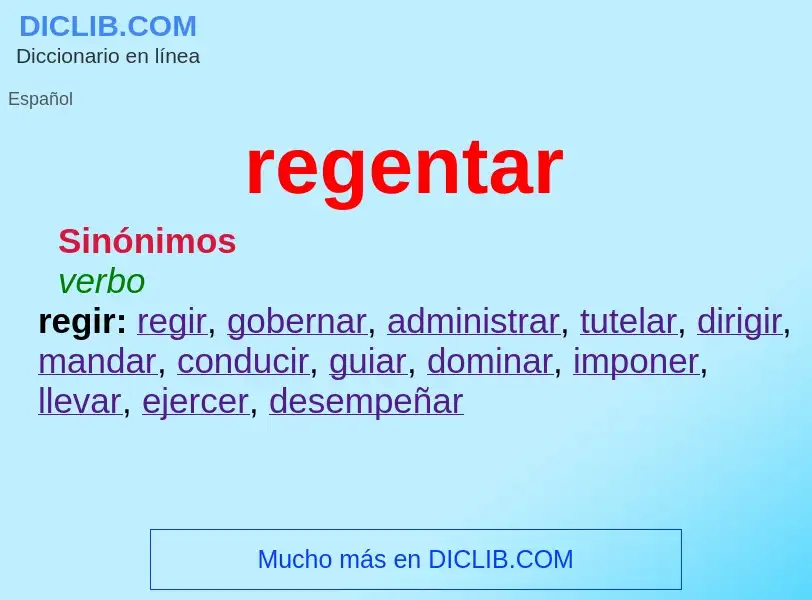 ¿Qué es regentar? - significado y definición