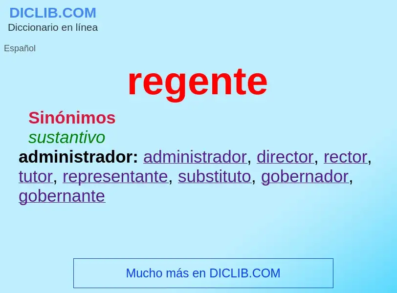 What is regente - definition