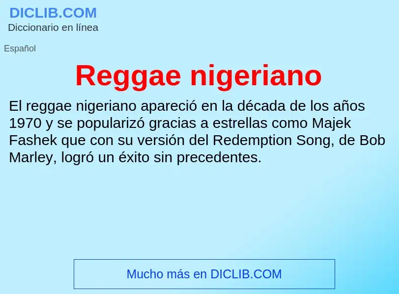 What is Reggae nigeriano - meaning and definition