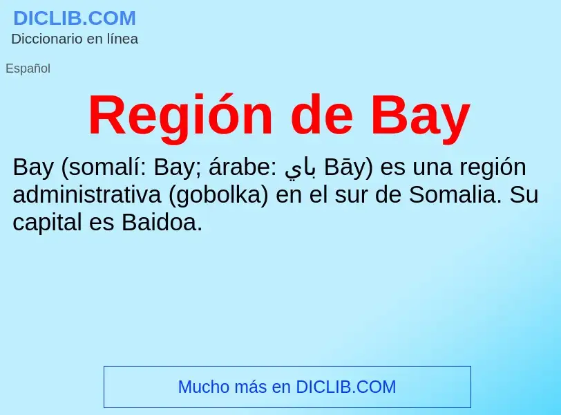 ¿Qué es Región de Bay? - significado y definición