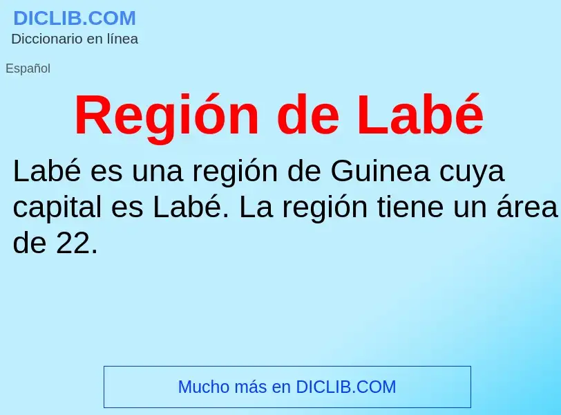 Что такое Región de Labé - определение