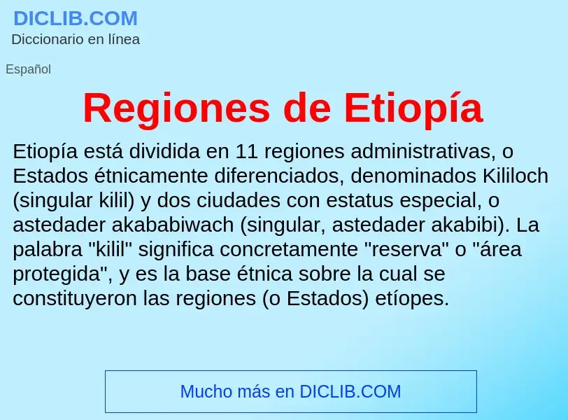 ¿Qué es Regiones de Etiopía? - significado y definición