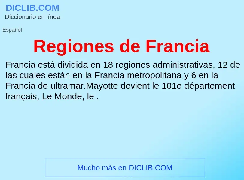 ¿Qué es Regiones de Francia? - significado y definición