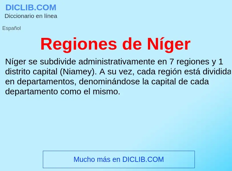 Что такое Regiones de Níger - определение