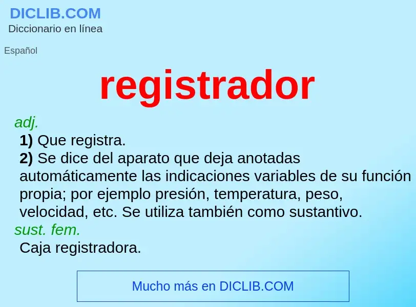 Che cos'è registrador - definizione