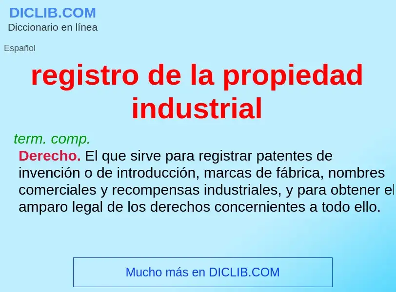 What is registro de la propiedad industrial - definition