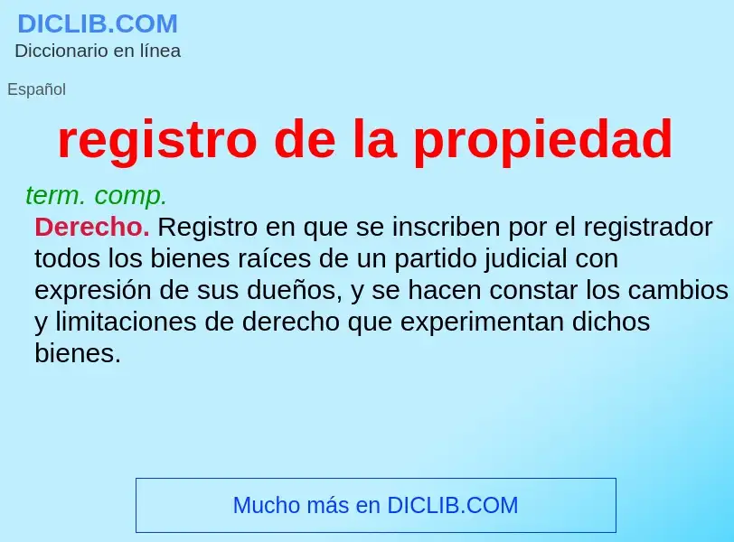 Wat is registro de la propiedad - definition