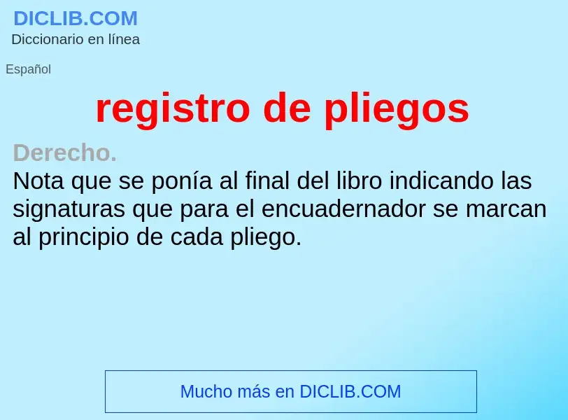 What is registro de pliegos - meaning and definition