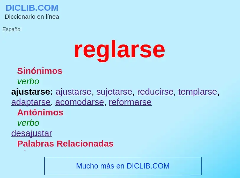 O que é reglarse - definição, significado, conceito