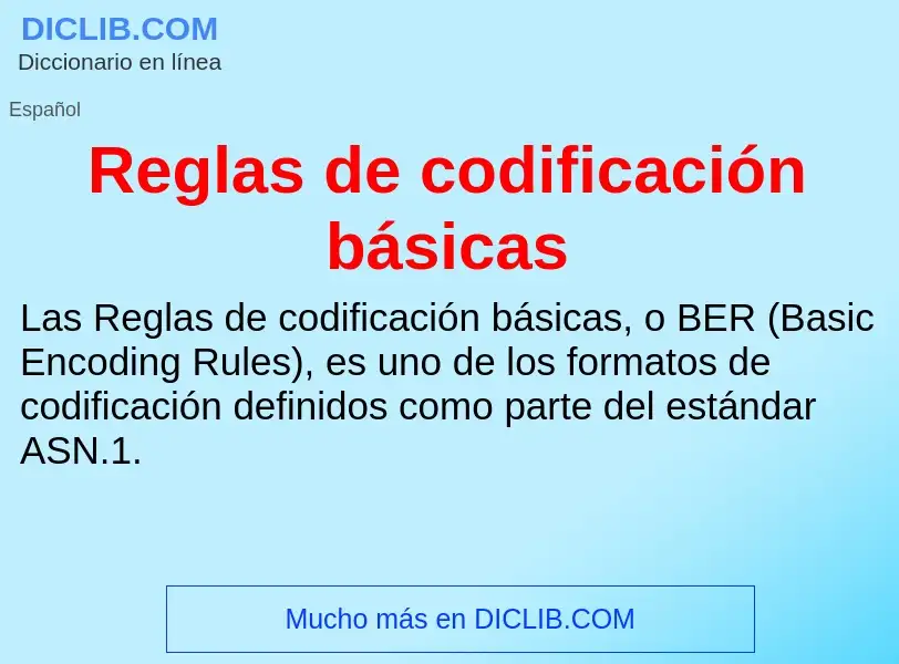 ¿Qué es Reglas de codificación básicas? - significado y definición