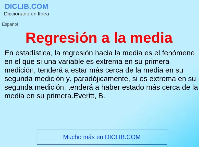 Что такое Regresión a la media - определение