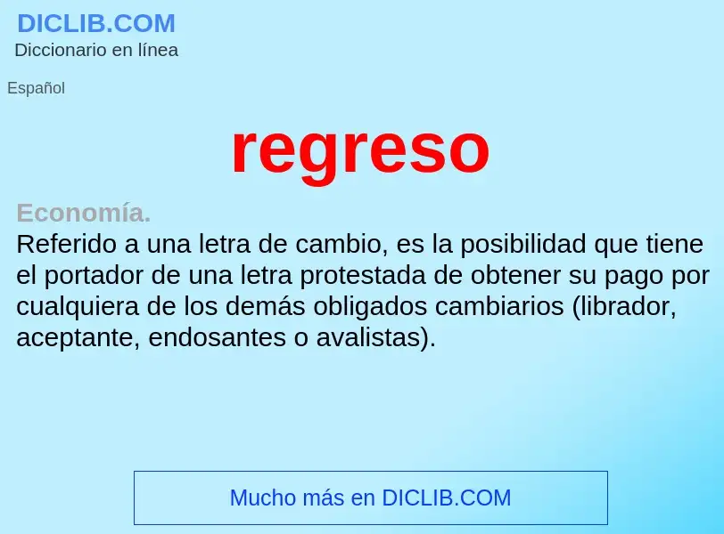 What is regreso - meaning and definition