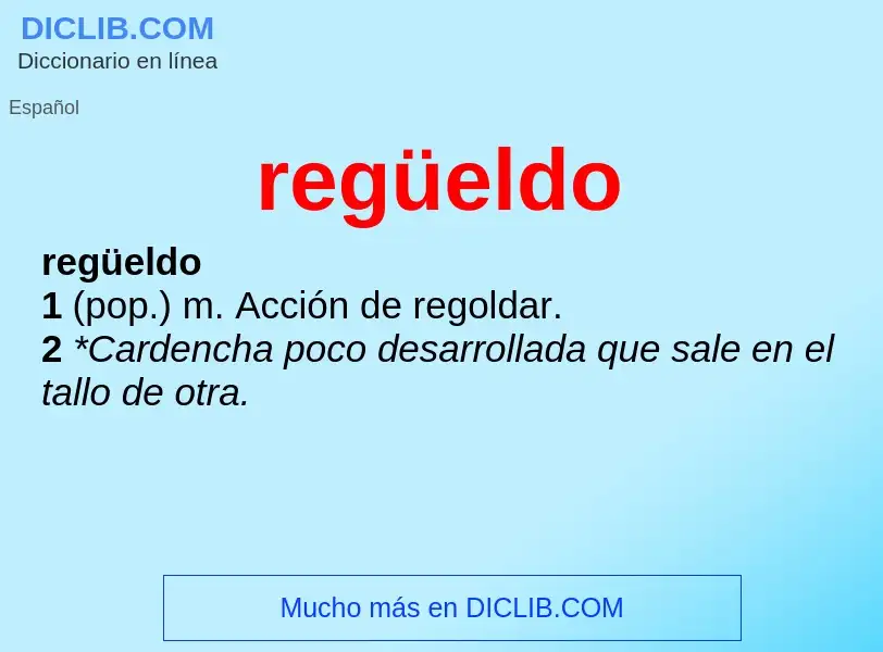 What is regüeldo - meaning and definition