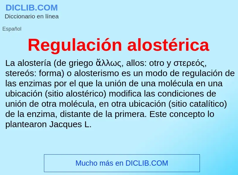 ¿Qué es Regulación alostérica? - significado y definición