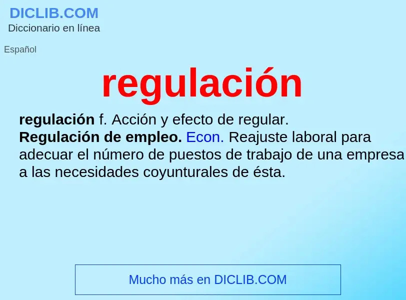 What is regulación - definition