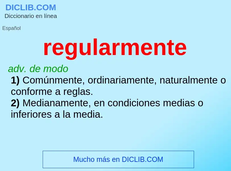 What is regularmente - definition