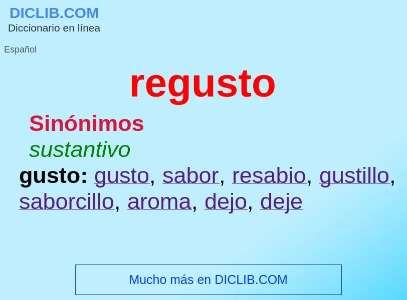 What is regusto - meaning and definition