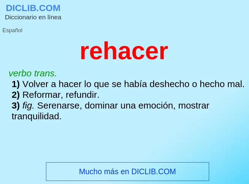 What is rehacer - meaning and definition