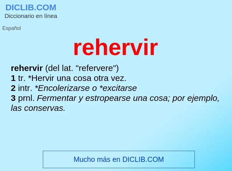 O que é rehervir - definição, significado, conceito