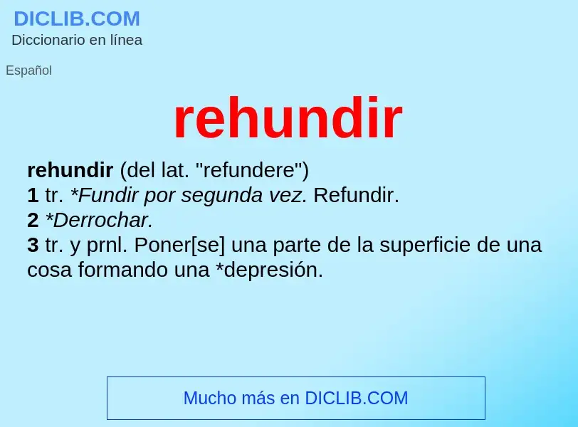 What is rehundir - definition