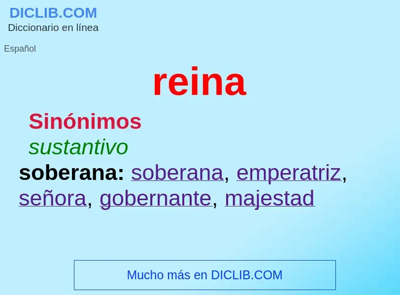 Was ist reina - Definition