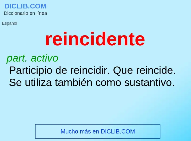 Wat is reincidente - definition