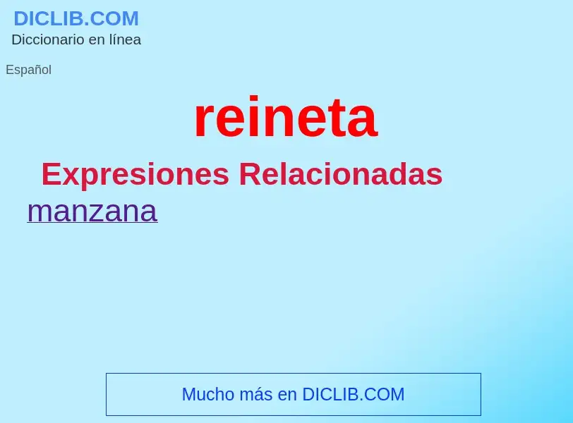 What is reineta - definition